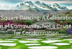 Square Dancing: A Celebration of Community, Not a Cause for Condemnation
